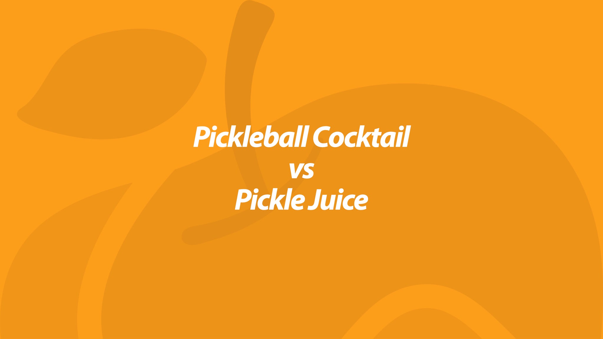 Pickleball Cocktail vs Pickle Juice