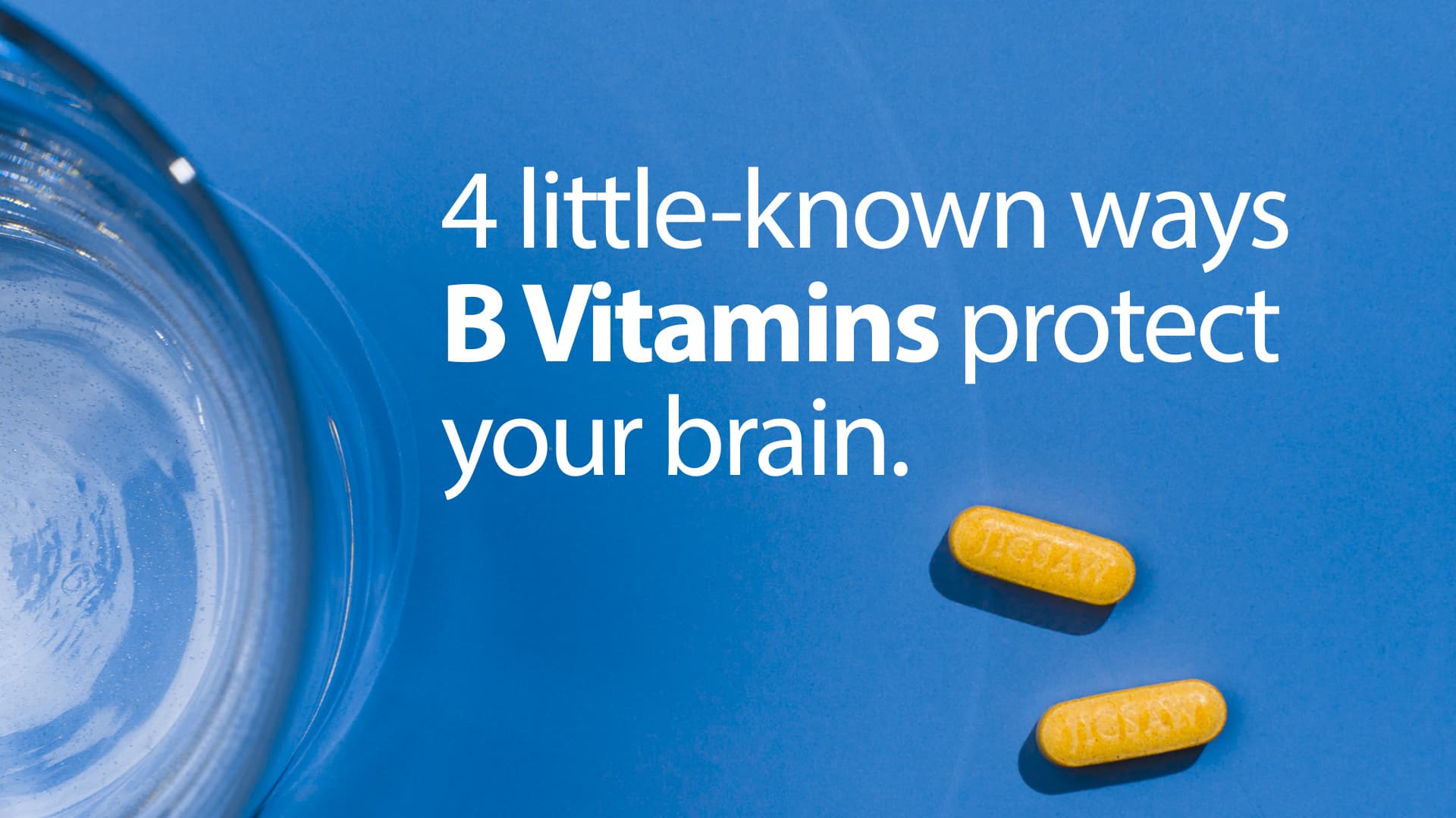 4 Little-Known Ways B Vitamins Protect Your Brain...