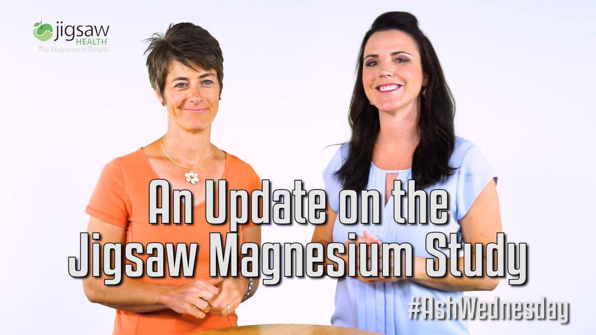 An Update on the Jigsaw Magnesium Study AshWednesday