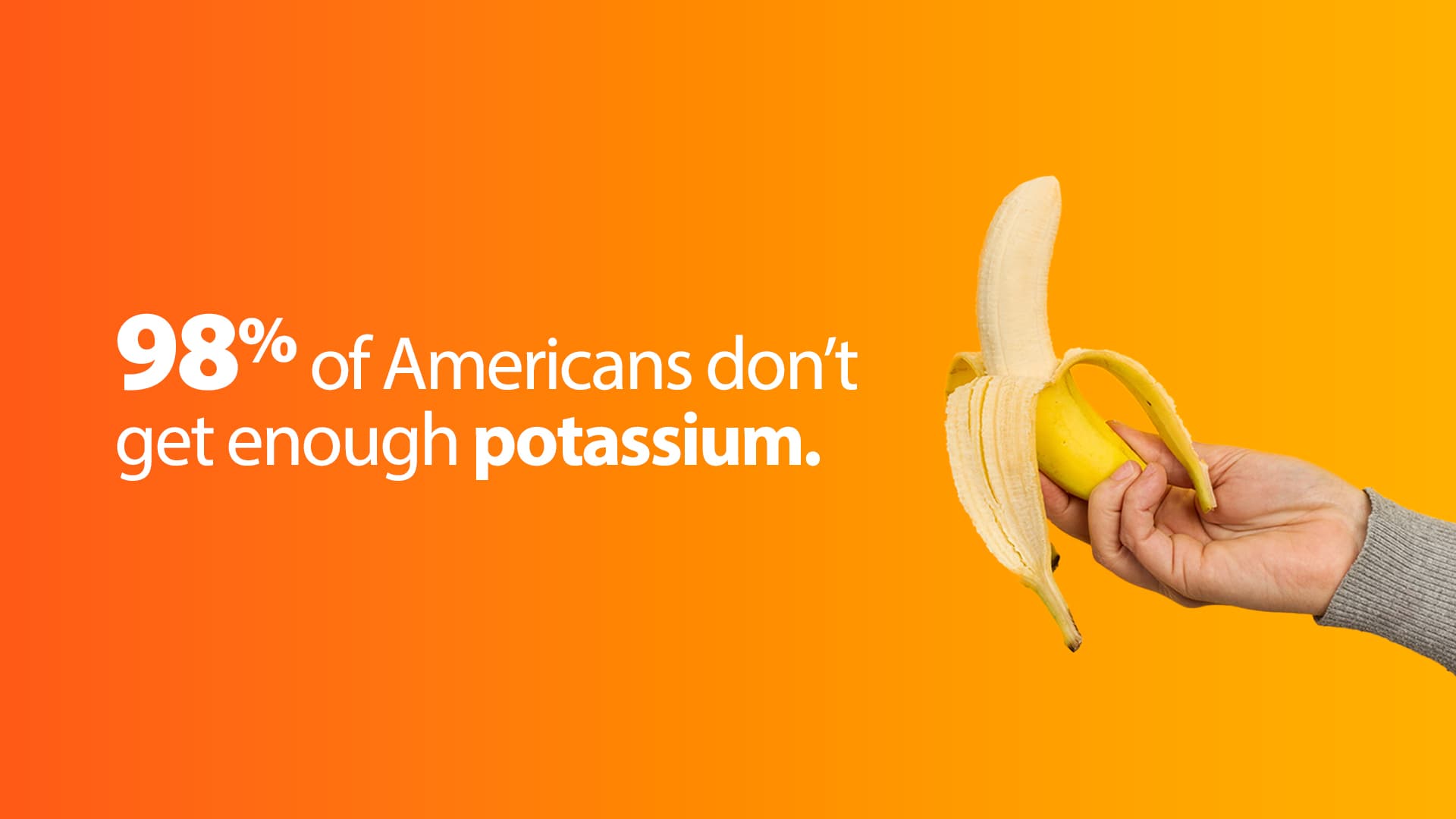 98% of Americans are not getting enough Potassium...