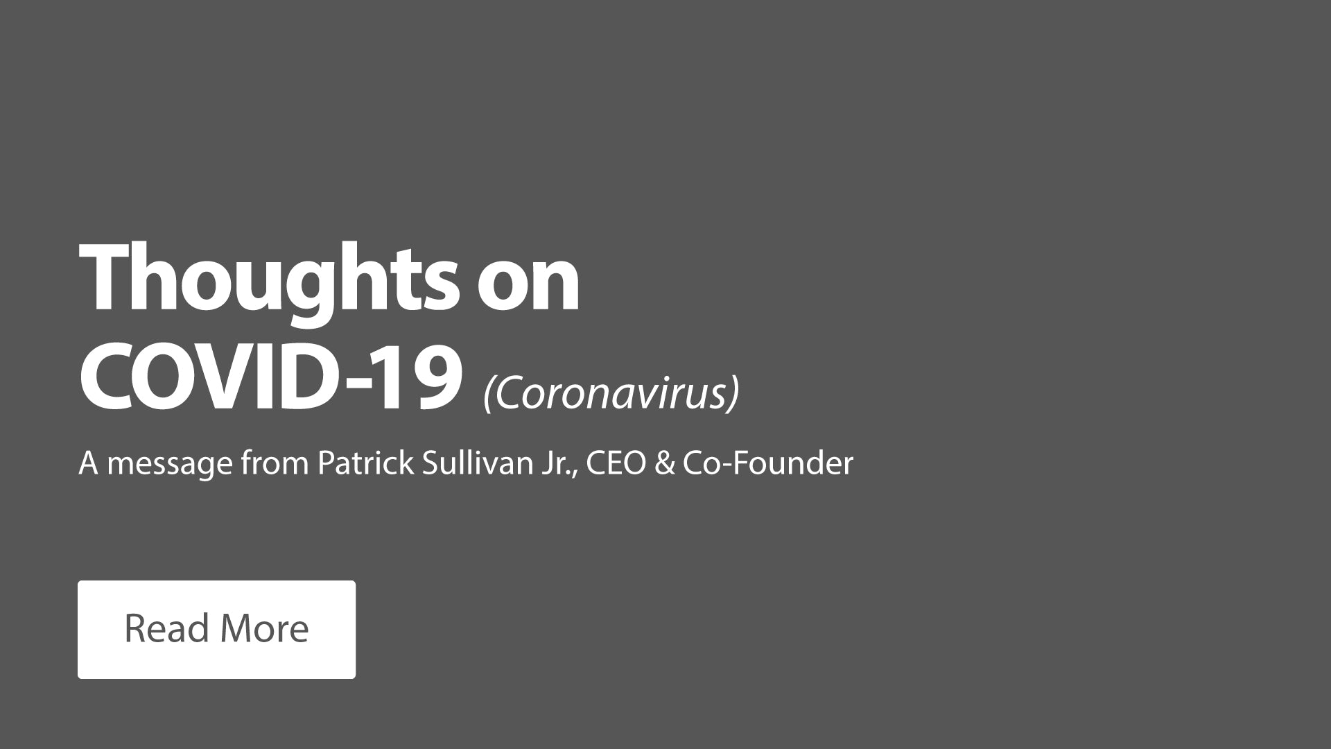 Thoughts on the COVID-19 (Coronavirus) from the CEO of a Nutritional Supplement Company