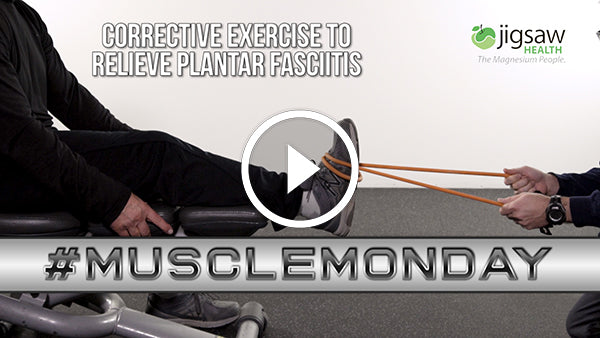 Corrective Exercise to Relieve Plantar Fasciitis | #MuscleMonday