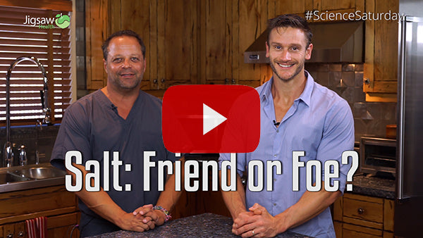 Salt:  Friend or Foe? | #ScienceSaturday