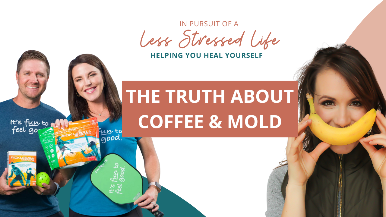 Less Stressed Life Podcast - Functional Coffee: Mycotoxins, Collagen & Better Food Choices
