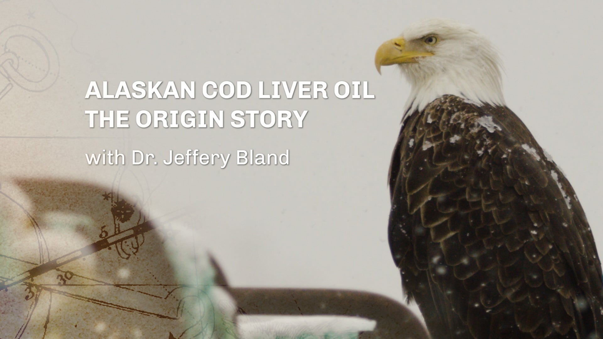 Dr. Jeffrey Bland answers "Why is Alaskan Cod Liver Oil so special?"
