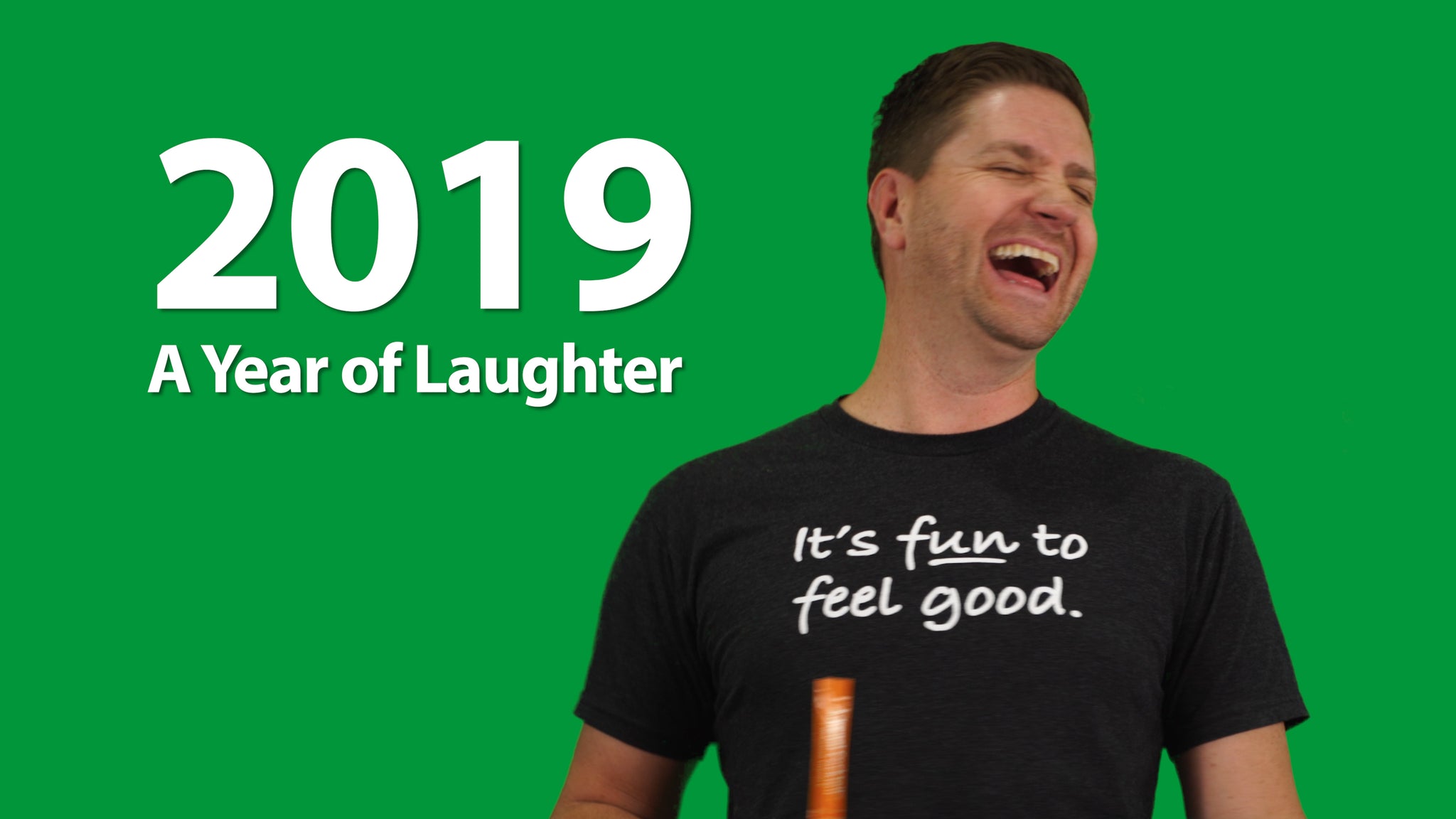 2019 A Year of Laughter