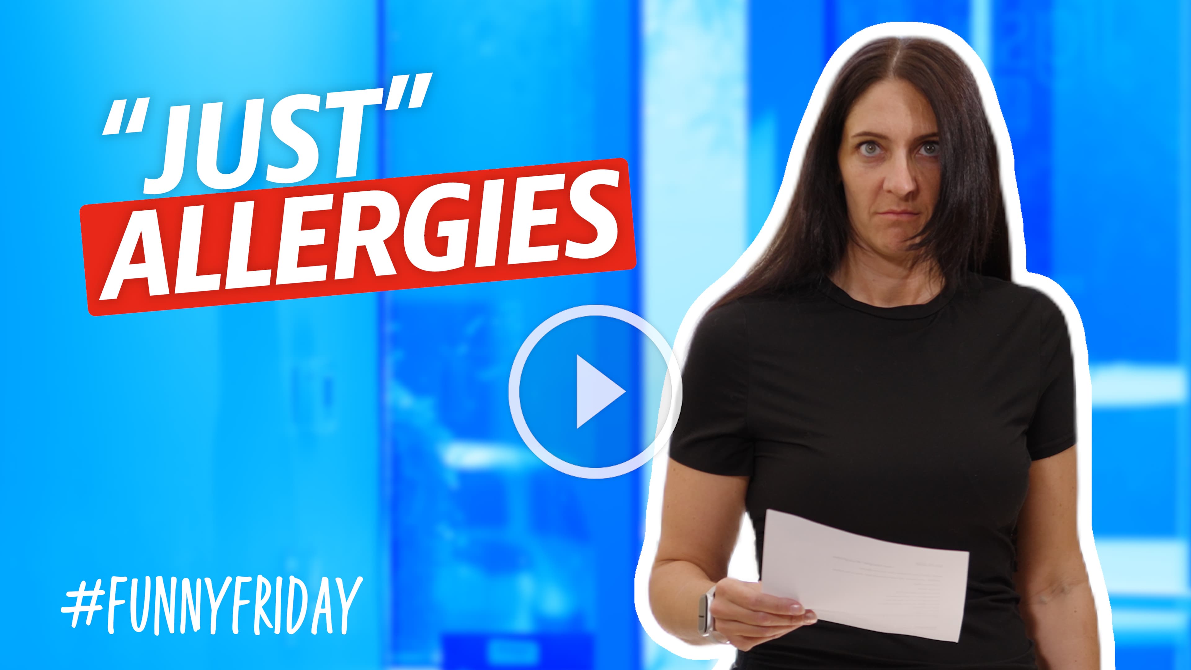 “Just” Allergies #FunnyFriday
