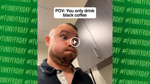 POV: You Only Drink Black Coffee #FunnyFriday