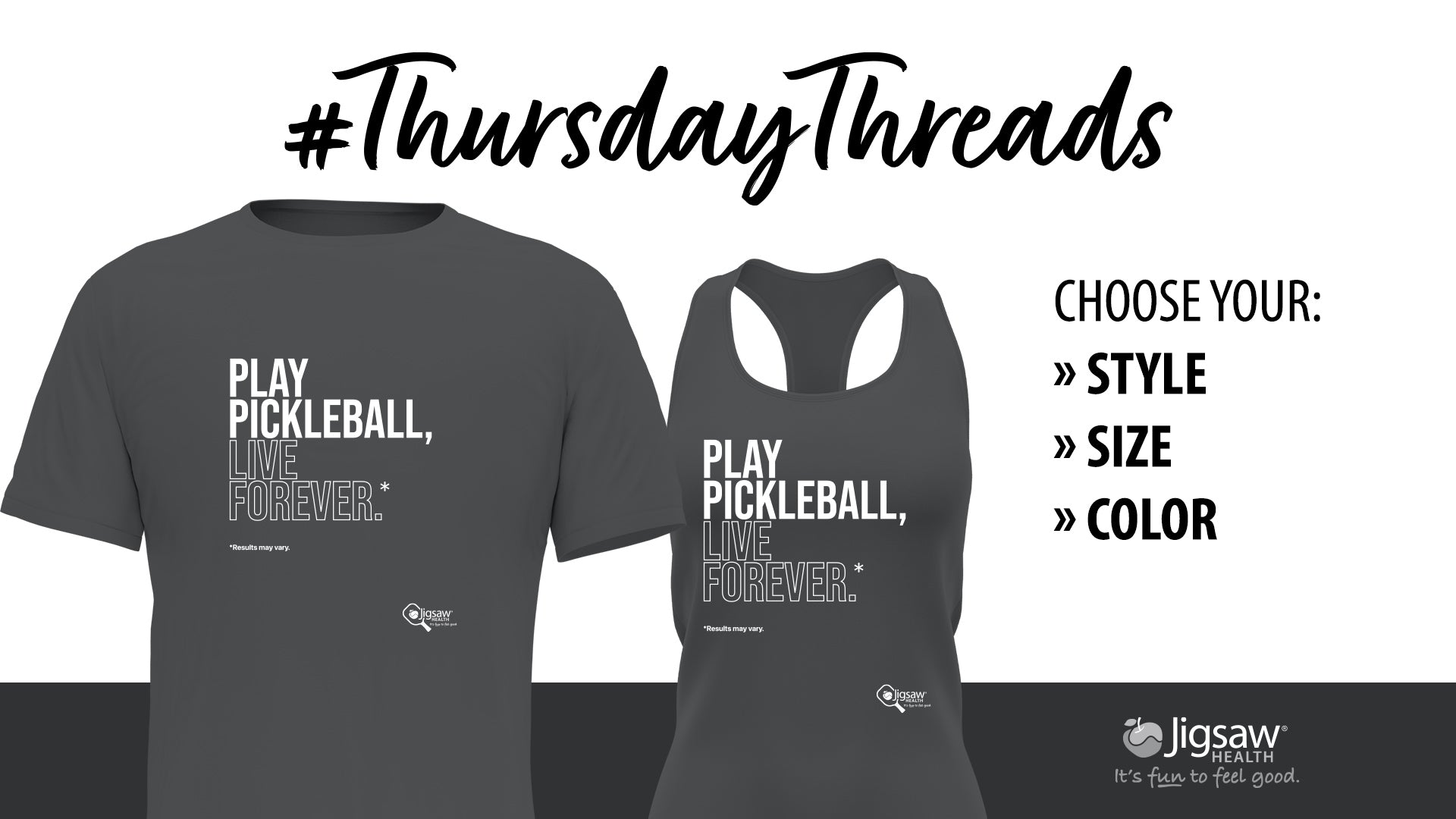 Play Pickleball, Live Forever. #ThursdayThreads