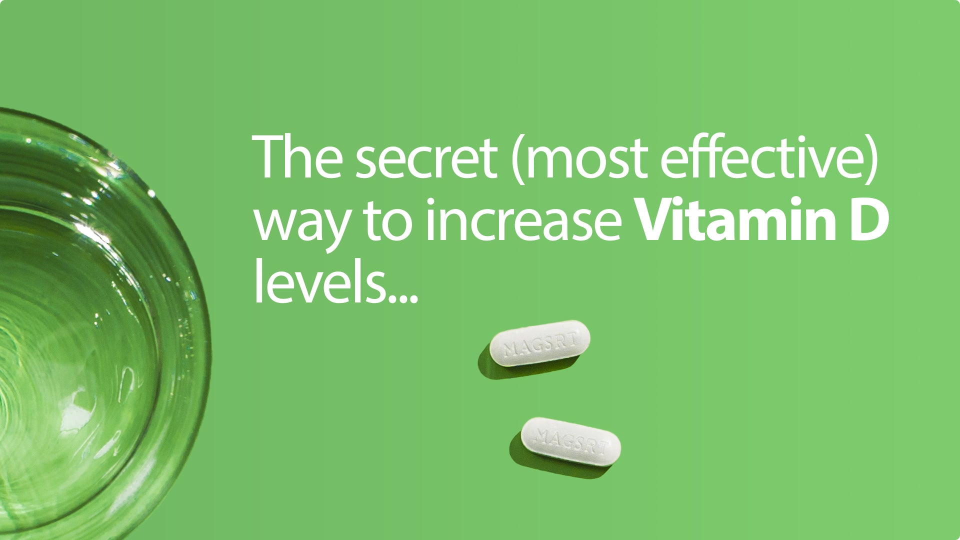 The Secret (most effective) Way to Increase Vitamin D levels...