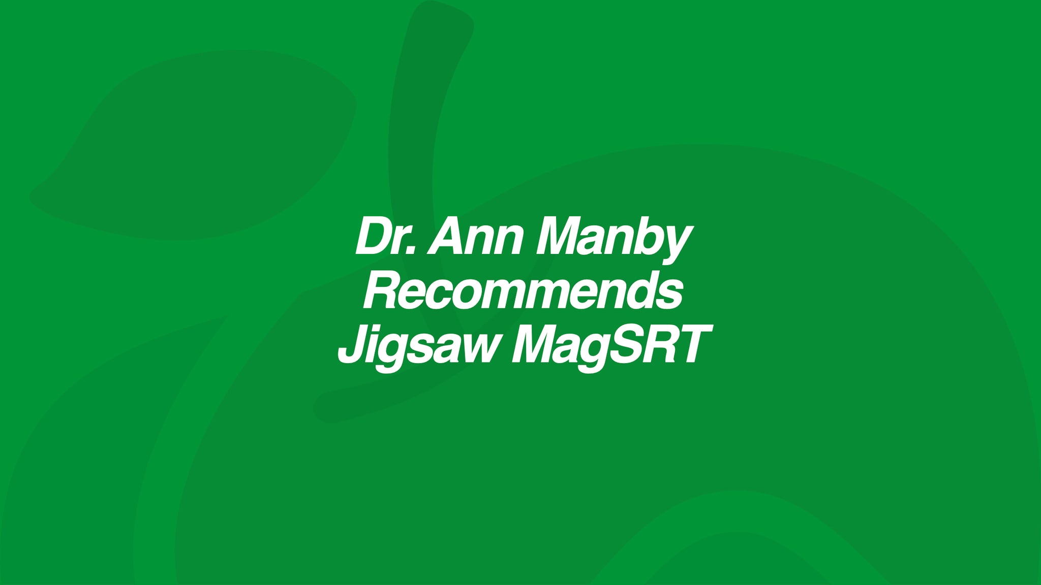 Dr. Ann Manby Recommends Jigsaw Magnesium w/SRT