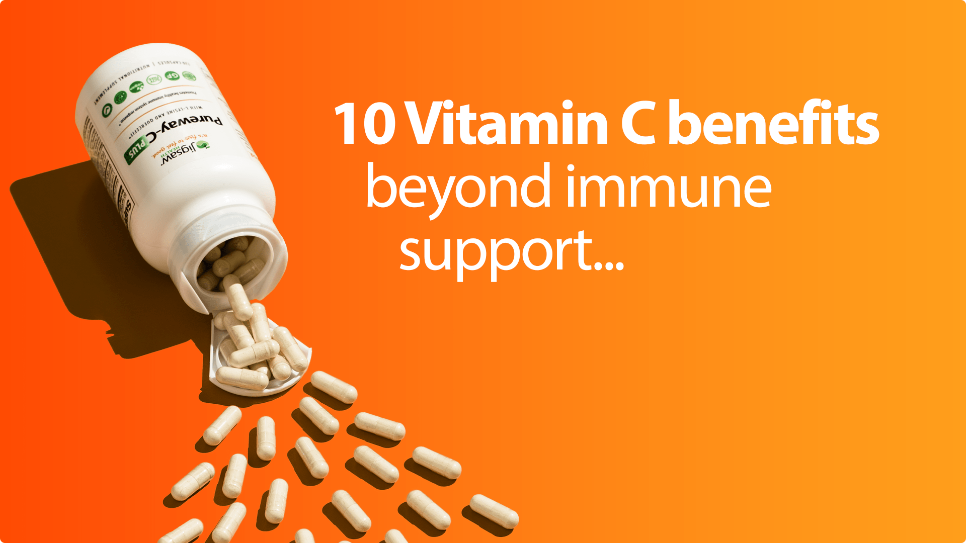 10 Vitamin C Benefits Beyond Immune Support...