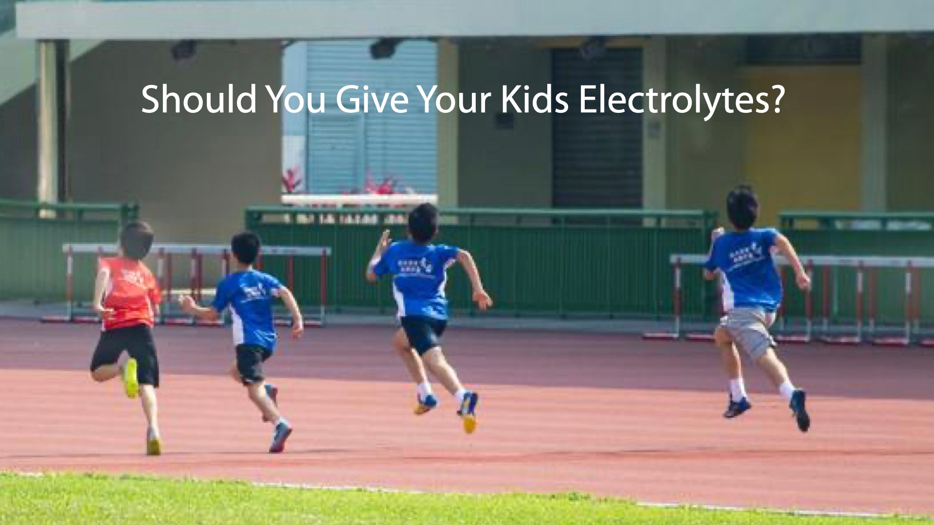 Should You Give Your Kids Electrolytes?