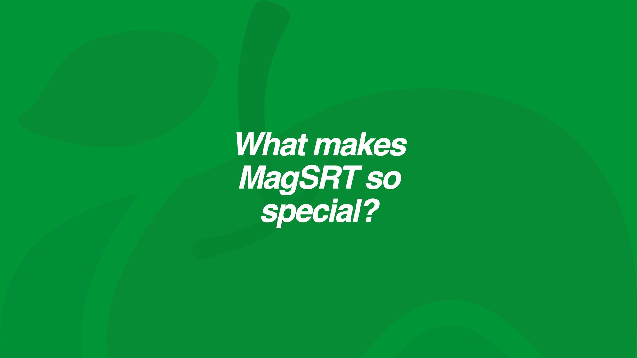 What makes Magnesium w/SRT® so special?