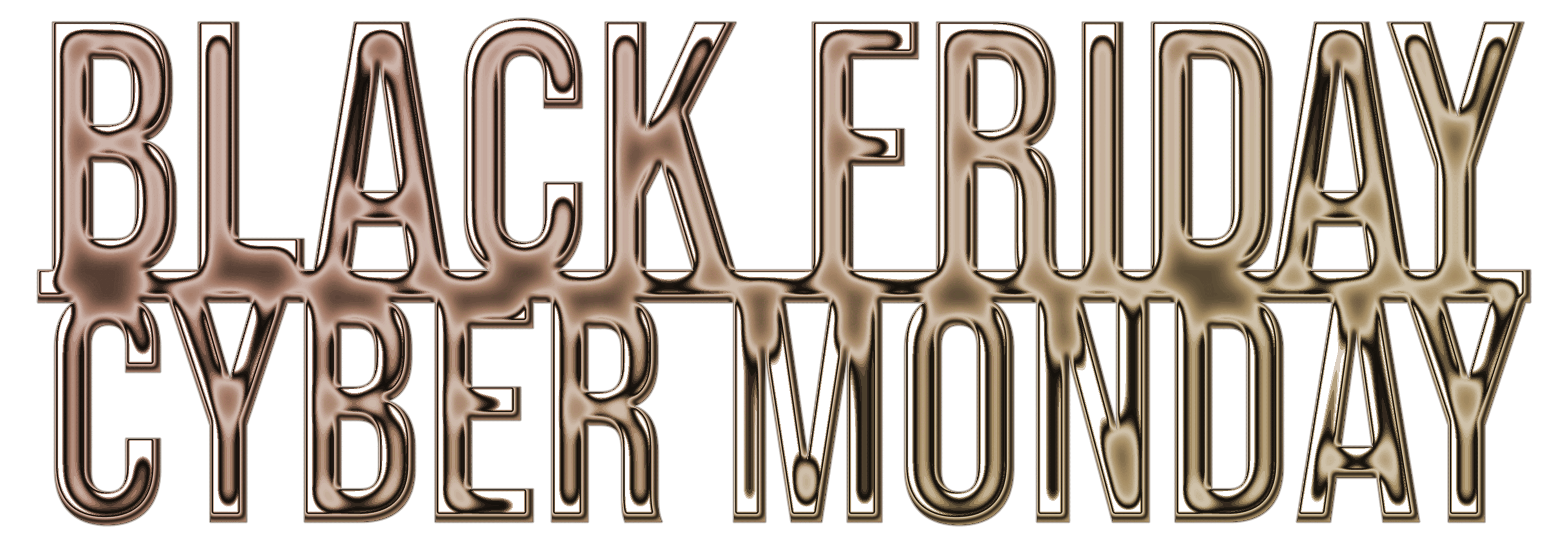 Text 'Black Friday Cyber Monday' in metallic gold 