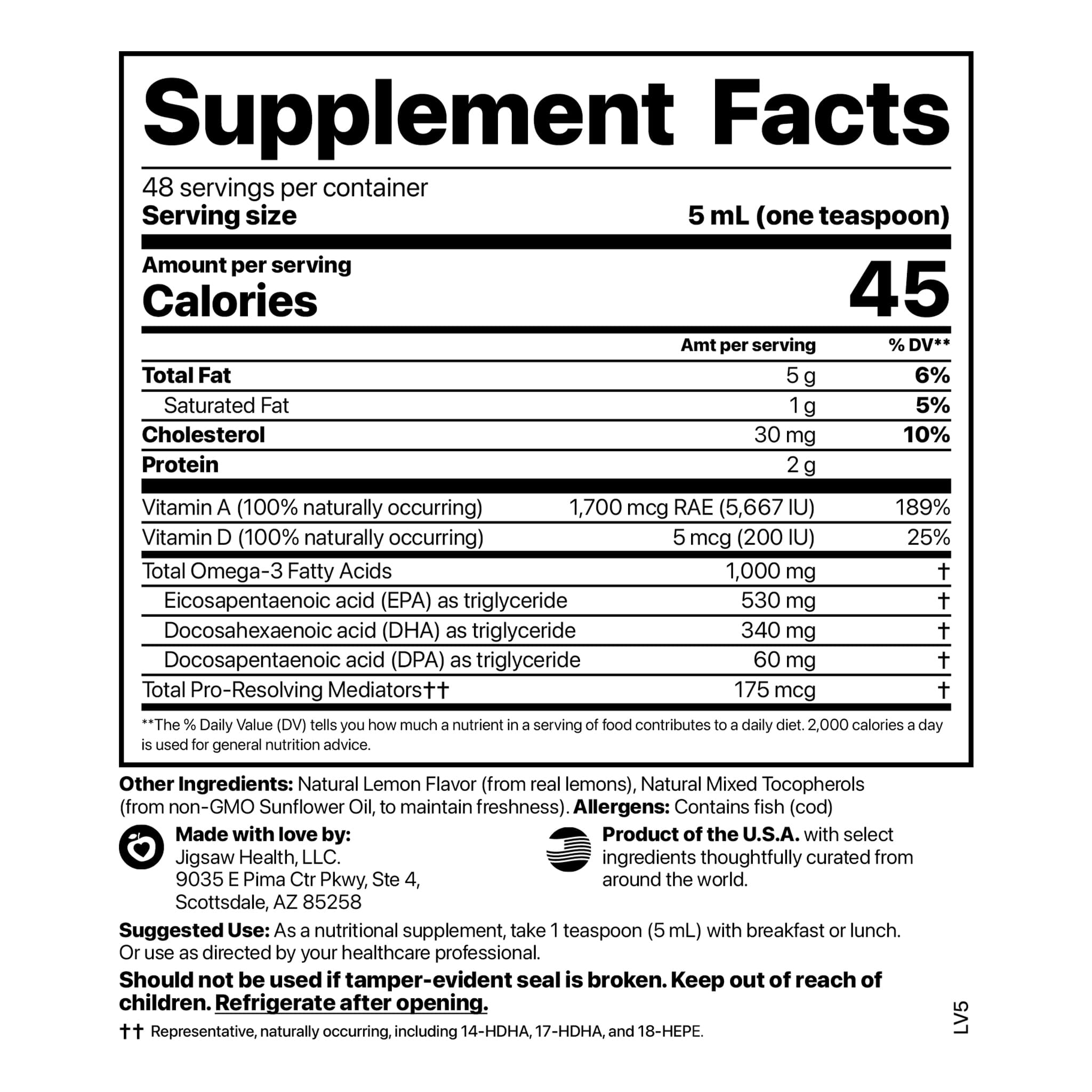 Supplement facts for Jigsaw Alaskan Cod Liver Oil Liquid with Omega-3s and Vitamins A & D; 48 servings; 5 mL per serving.