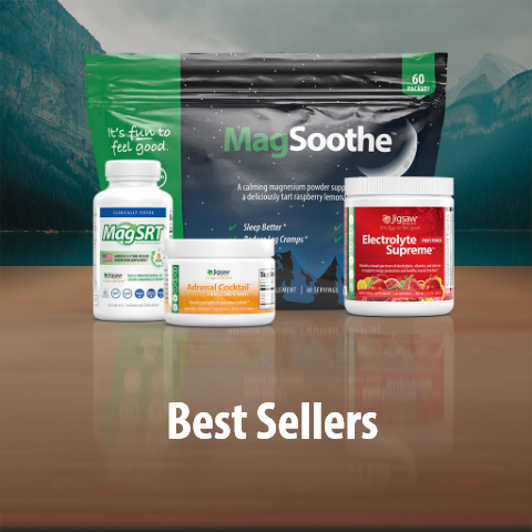 Jigsaw MagSoothe bag, MagSRT bottle, Adrenal Cocktail jar and Electrolyte Supreme jar above text reading: Best Sellers